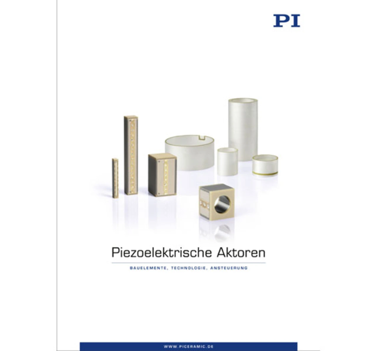 Piezoelektrische Aktoren PI Ceramic GmbH Produkt Katalog mit Grundlagen über Piezotechnik