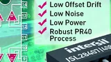 Intersil erweitert seine Familie präziser Operationsverstärker um einen 40‑V-Vierfachverstärker, der mit Eigenschaften wie niedrige Stromaufnahme, hohe ESD-Toleranz (4,5 kV HBM) und Gleichspannungsgenauigkeit sowie gutem Rauschverhalten aufwartet.