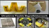 Neu entwickelte flexible Magnetfeldsensorik und Anwendungen in einem aktiven Magnetlagersystem