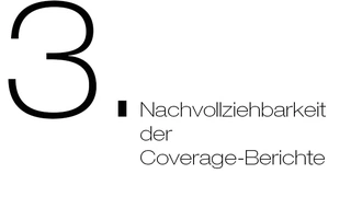 3. Nachvollziehbarkeit der Coverage-Berichte