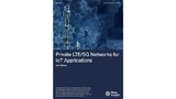Private LTE/5G Networks for IoT Applications von Berg Insight.