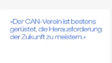 Der CAN-Verein  ist bestens gerüstet, die Herausforderung der Zukunft zu meistern (Zitat)